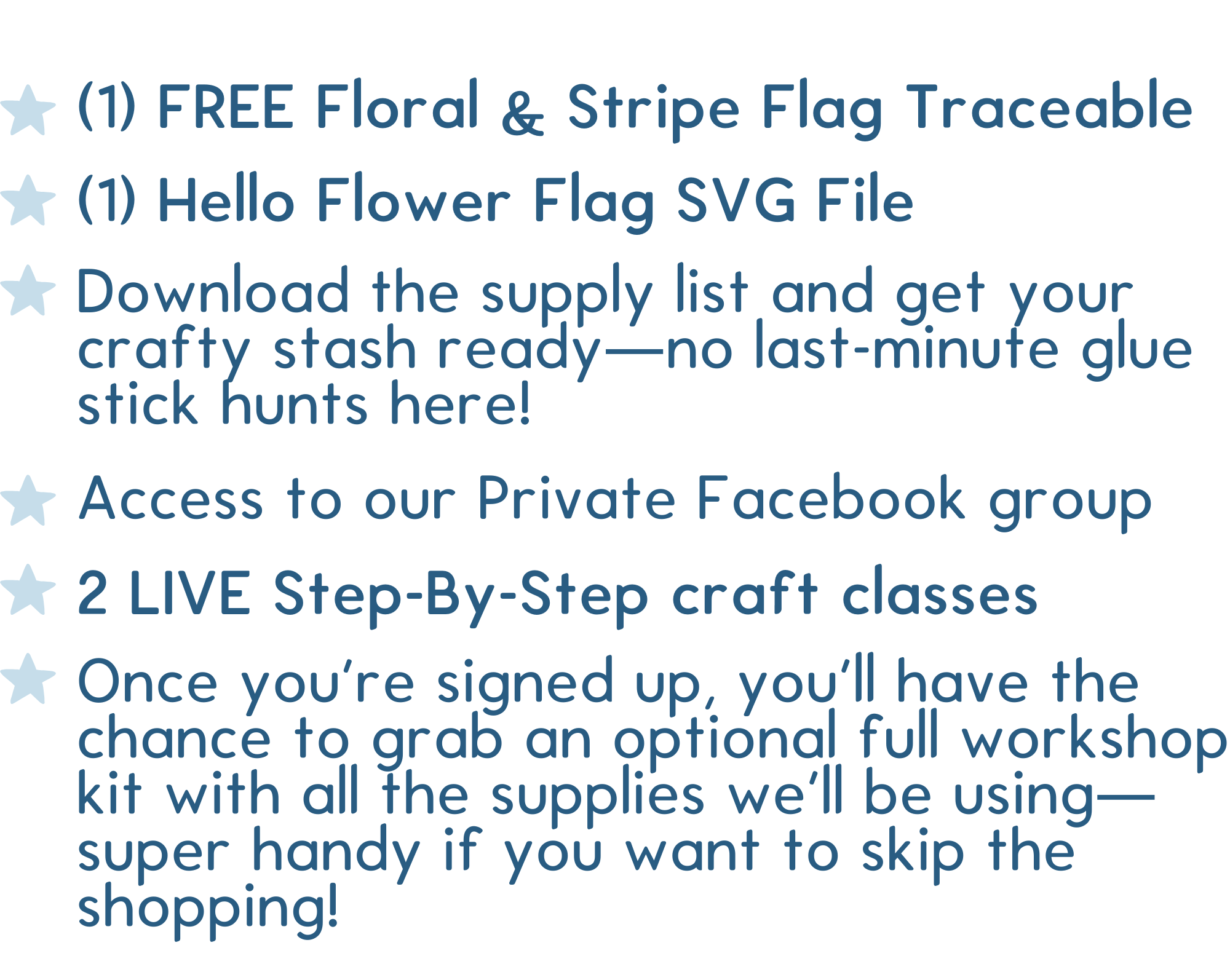 Free floral and stripe flag traceable, hellow flower flag SVG file, private facebook group access, live step by step instructions, and optional kit with everything you'll need if you don't supply your own items.